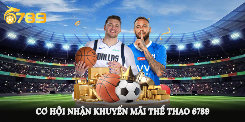 Nhiều ưu đãi khuyến mãi thể thao hấp dẫn