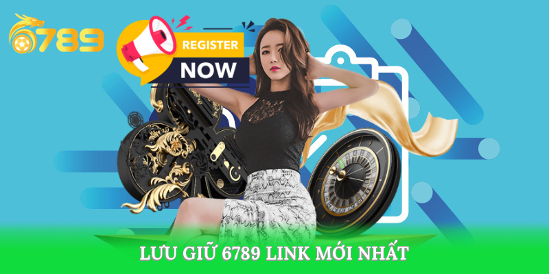 Lưu trữ link 6789 không bị chặn