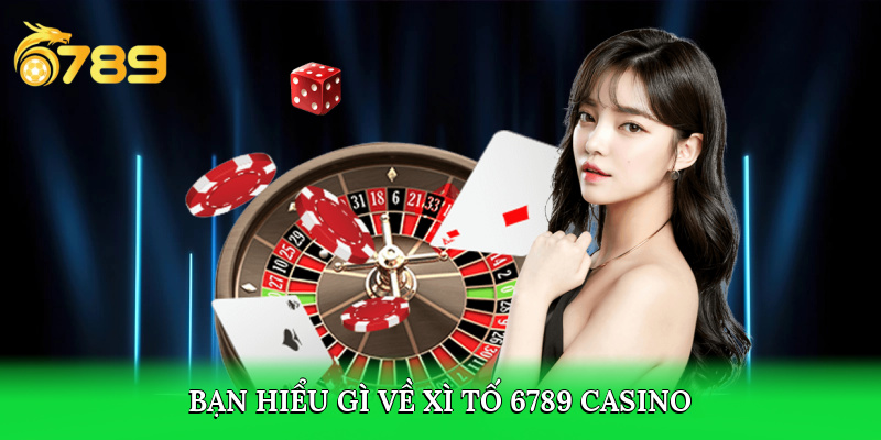 Xì Tố 6789 casino