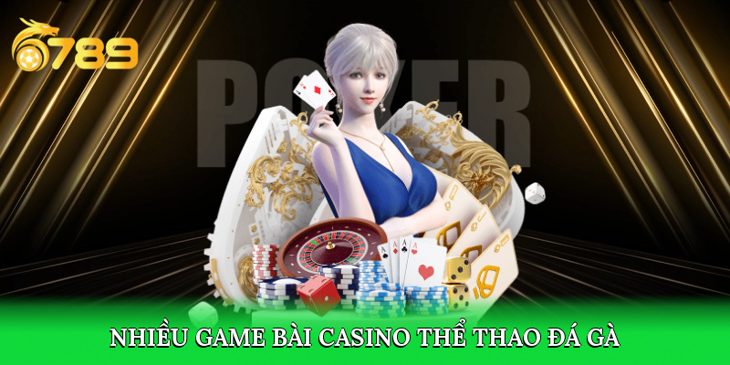 Cách chơi trên 6789 casino với nhiều tựa game